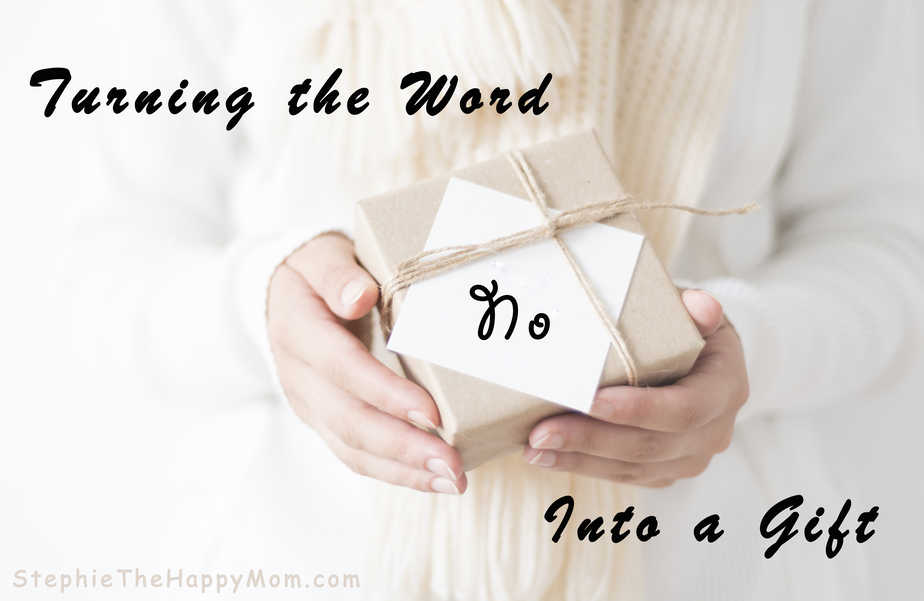 3 tips to turn the Word No Into a Gift